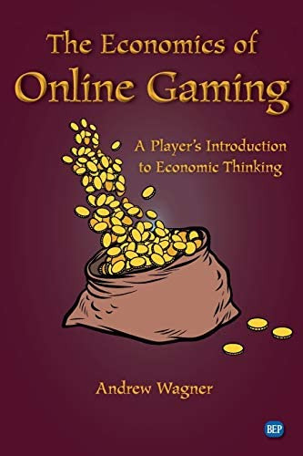 Libro: The Economics Of Online Gaming: A Playerøs To (issn)