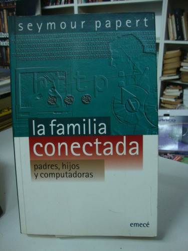 La Familia Conectada - Seymour Papert