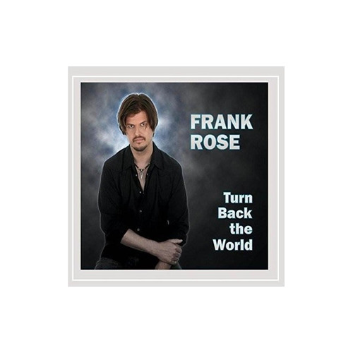 Rose Frank Turn Back The World Usa Import Cd Nuevo