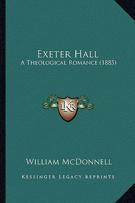 Libro Exeter Hall: A Theological Romance (1885) A Theolog...