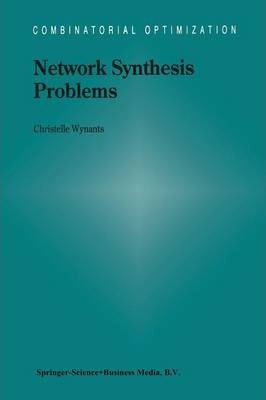 Libro Network Synthesis Problems - Christelle Wynants