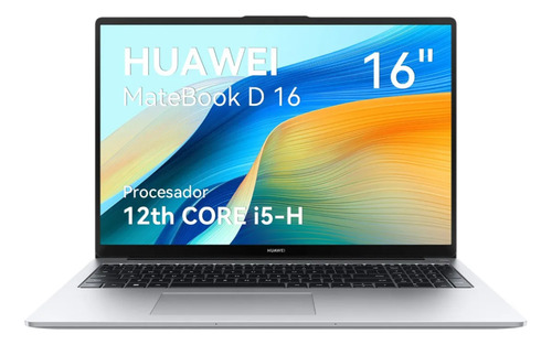 Laptop Huawei Matebook D 16 I5-12th 8gb + 512gb Win11 Gris Gris