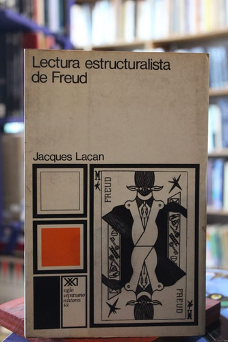 Lectura Estructuralista De Freud - Jacques Lacan