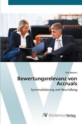Libro Bewertungsrelevanz Von Accruals - Dirk Merten