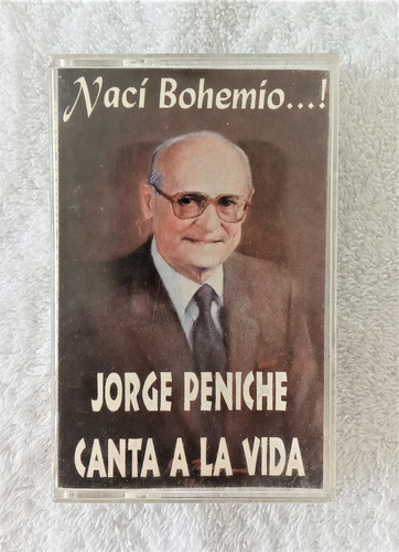 Jorge Peniche Peniche Cassette Naci Bohemio