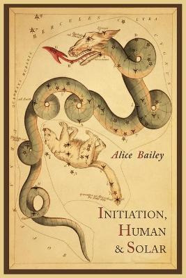 Libro Initiation, Human And Solar - Alice Bailey