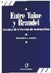 Entre Taine Y Braudel. Itinerarios De La Historiografia ...