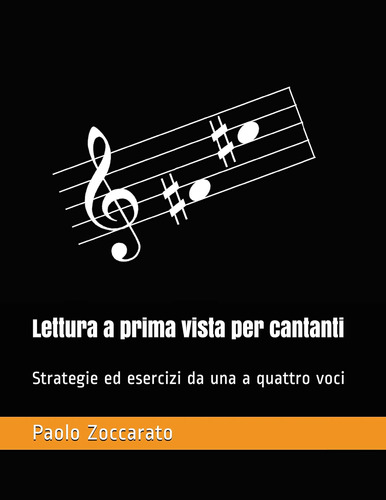 Libro: Lettura A Prima Vista Per Cantanti: Strategie Ed Eser