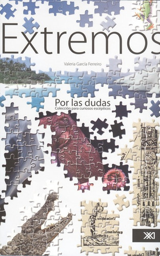 Extremos, De García Ferreiro, Valeria. Editorial Siglo Xxi - México, Tapa Blanda, Edición 1 En Español, 2009