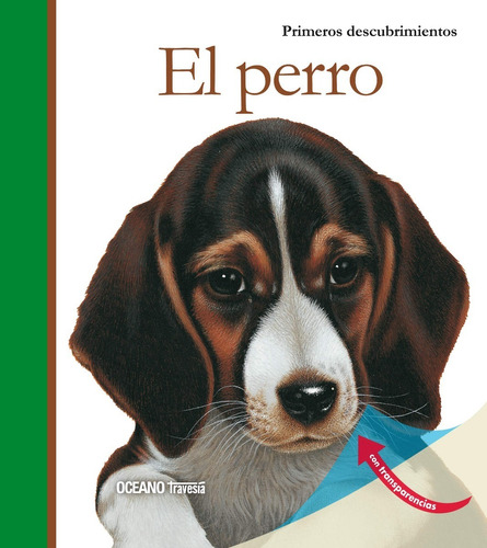 El Perro, de HENRI GALERON. Editorial OCÉANO TRAVESÍA, tapa dura en español, 2010