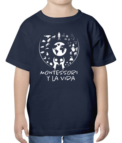 Playera Para Niño Con Diseño Montessori Y La Vida