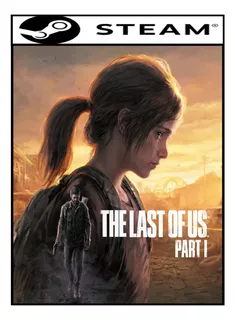 The Last Of Us Part 1 Pc Digital Offline