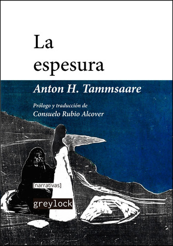 Libro La Espesura - Tammsaare, Anton H.