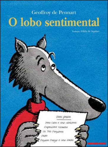 O Lobo Sentimental, De Pennart, Geoffroy De. Editora Brinque Book, Capa Mole, Edição 1ª Edição - 2013 Em Português