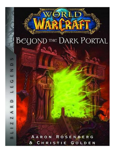 World Of Warcraft: Beyond The Dark Portal (paperback) . Ew08