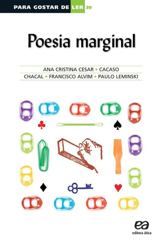 Poesia marginal, de Cesar, Ana Cristina. Série Para gostar de ler Editora Somos Sistema de Ensino, capa mole em português, 2006