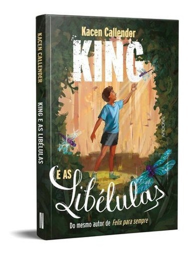 King E As Libélulas: Com Brinde, De Callender, Kacen. Companhia Editora Nacional, Capa Mole Em Português