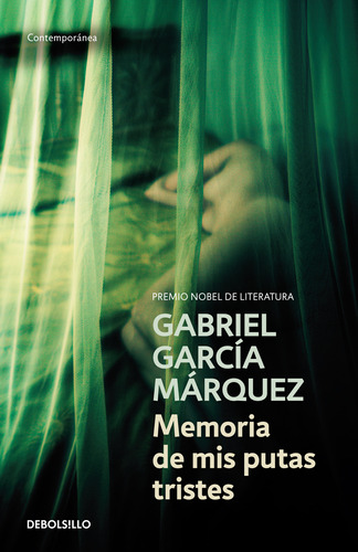 Memorias De Mis Putas Tristes - García Márquez, Gabriel