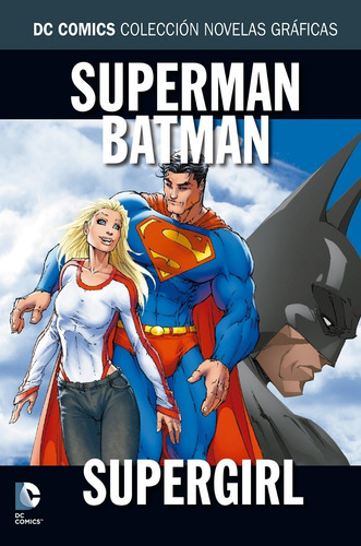 Imagen 1 de 3 de Colección Novelas Gráficas No 24: Superman/batman: Supergirl