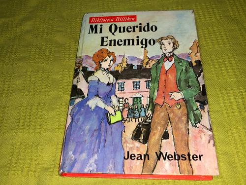 Mi Querido Enemigo - Jean Webster - Atlántida