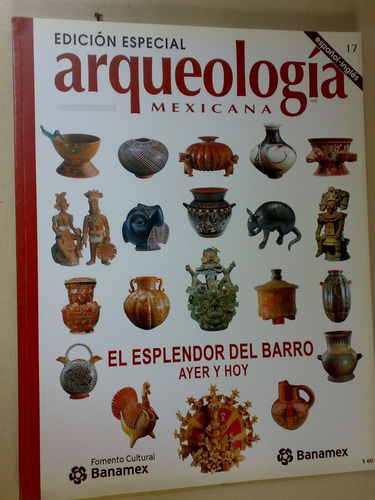 Arqueología Mexicana No. 17 El Esplendor Del Barro Revista 
