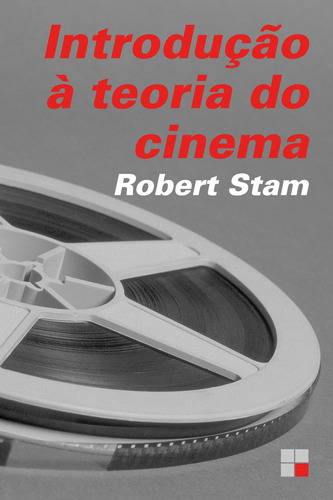 Introdução à teoria do cinema, de Stam, Robert. Série Campo Imagético M. R. Cornacchia Editora Ltda., capa mole em português, 2003