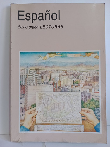 Español Sexto Grado Lecturas 