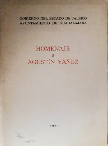Homenaje A Agustín Yáñez, 1976