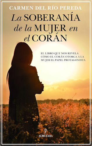 La Soberanía De La Mujer En El Corán (espiritualidad) / Del 