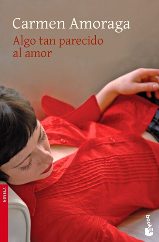 Algo Tan Parecido Al Amor - Amoraga,carmen