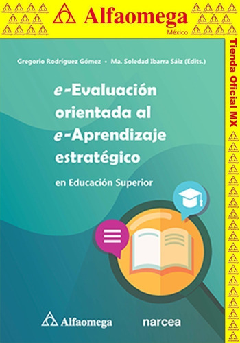 E-evaluación Orientada Al E-aprendizaje Estratégico