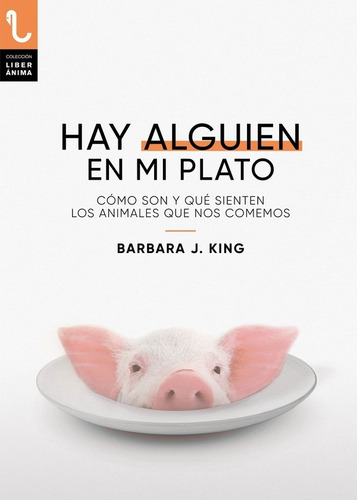 Hay Alguien En Mi Plato - Barbara J. King
