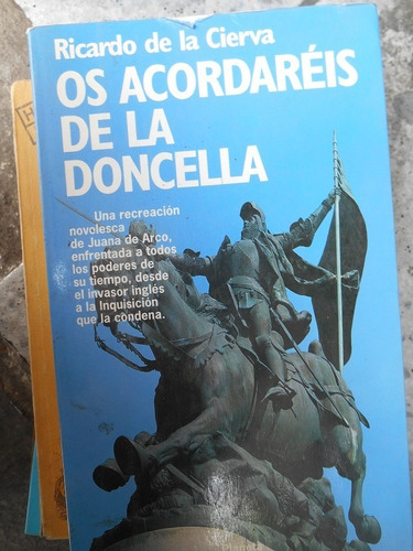 Os Acordaréis De La Doncella Una Recreación Novelesca De Jua