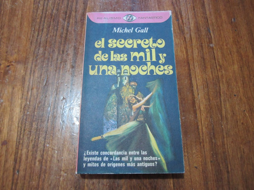 El Secreto De Las Mil Y Una Noches - Michel Gall  