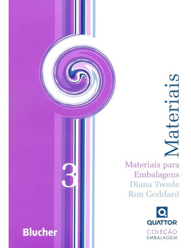 Materiais Para Embalagens-vol.3: Materiais Para Embalagens-vol.3, De Twede, Diana. Editora Edgard Blücher, Capa Mole, Edição 1ª-edição 2010 Em Português