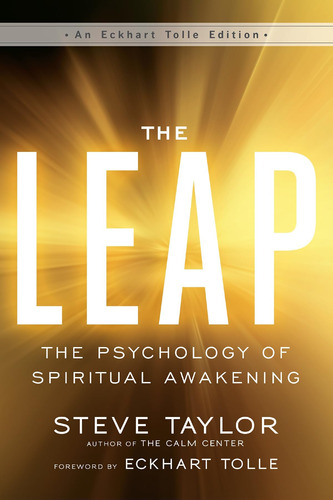Libro: The Leap: The Psychology Of Spiritual Awakening (an E