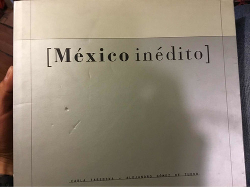 Mexico Inédito Carla Zarebska