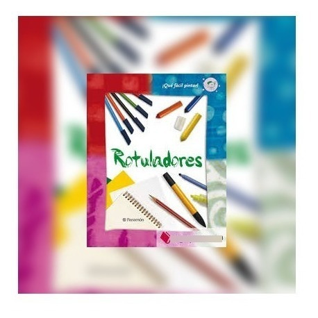 Libros ¡ Qué Fácil Pintar ! - Acuarelas Témperas Rotuladores