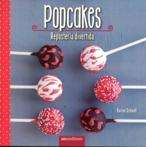 Popcakes. Reposteria Divertida