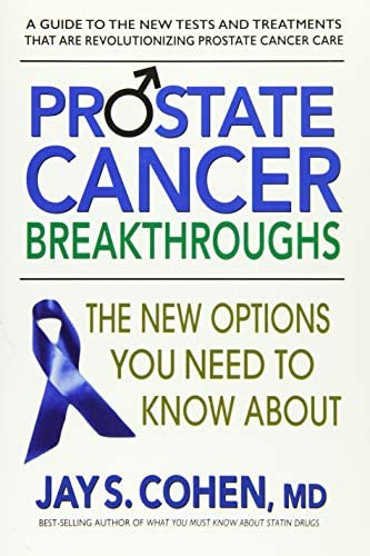 Prostate Cancer Breakthroughs: The New Options You Need To Know About, De Cohen, Jay S.. Editorial Square One Publishers, Tapa Blanda En Inglés