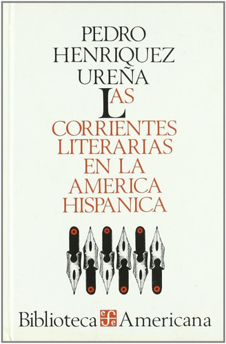 Las Corrientes Literarias En La América Hispánica - P. Urena