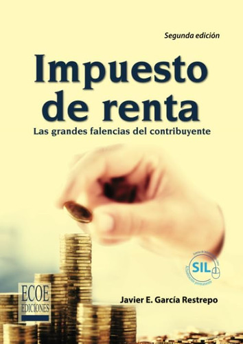 Libro: Impuesto De Renta: Las Grandes Falencias Del Contribu