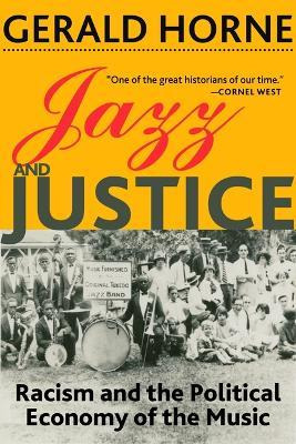 Libro Jazz And Justice : Racism And The Political Economy...