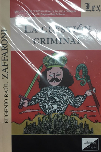 La Cuestión Criminal Zaffaroni