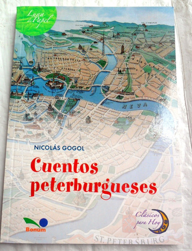 Cuentos Peterburgueses - Nicolas Gogol * Nuevo Ed. Completa 