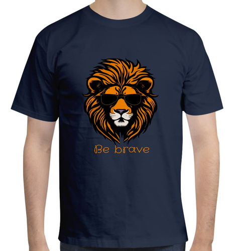 Playera Diseño Be Brave - León Con Lentes - Animales