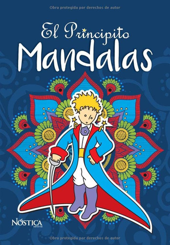 Mandalas El Principito: Para Colorear (spanish Edition) 