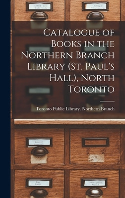 Libro Catalogue Of Books In The Northern Branch Library (...
