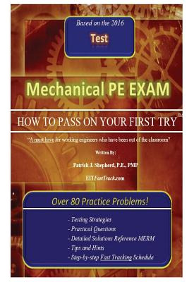 Libro Mechanical Pe Exam:  How To Pass On Your First Try!...