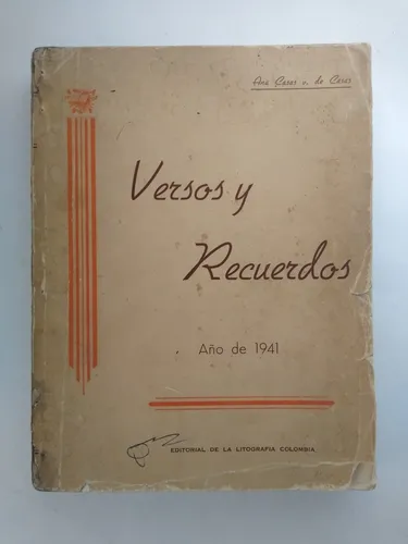 Ana Casas V. De Casas / Versos Y Recuerdos (firmado) (Usado)